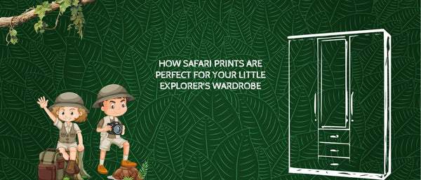 How Safari Prints Are Perfect for Your Little Explorer's Wardrobe